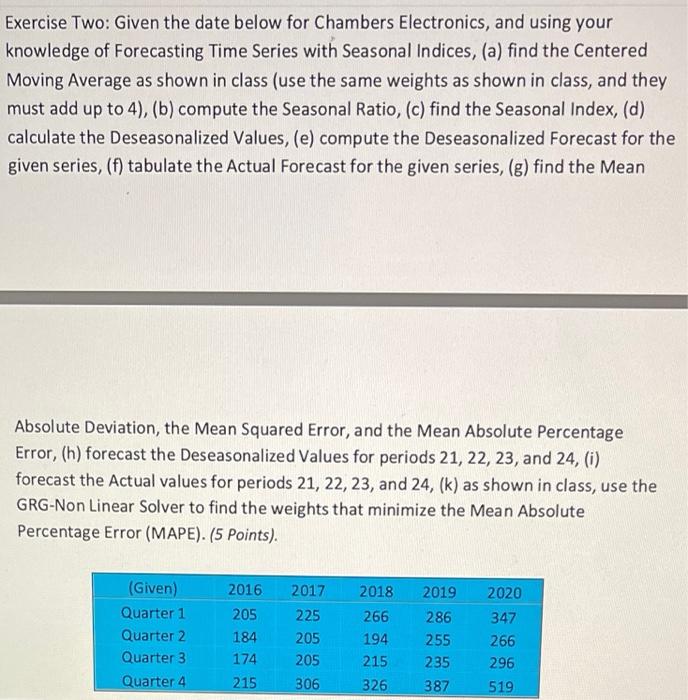  Exercise Two: Given the date below for Chambers Electronics, and using