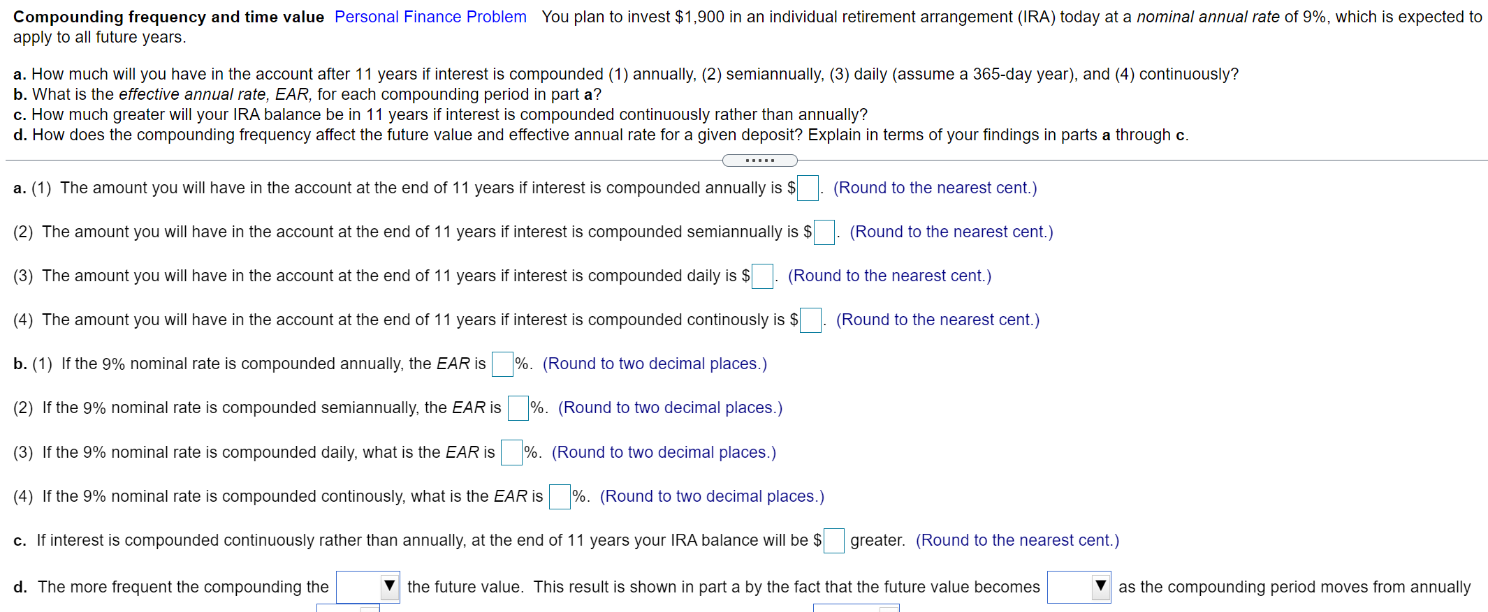 Compounding frequency and time value Personal Finance Problem you plan to