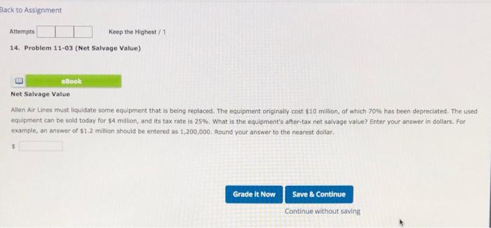  Back to Assignment Attempts Keep the Highest / 1 14. Problem