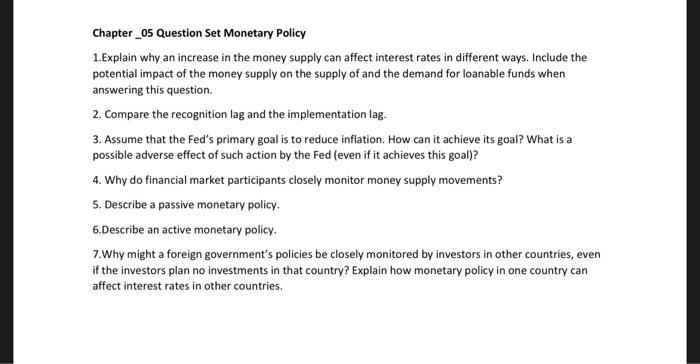  Chapter_05 Question Set Monetary Policy 1.Explain why an increase in the