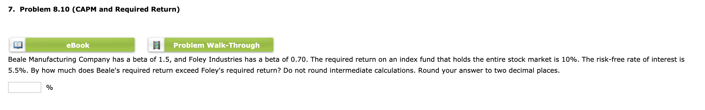  7. Problem 8.10 (CAPM and Required Return) eBook Problem Walk-Through Beale