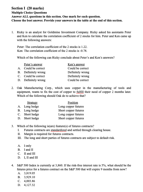  Section I (20 marks) Multiple Choice Questions Answer ALL questions in