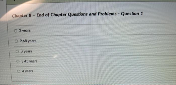  Chapter 8 - End of Chapter Questions and Problems - Question