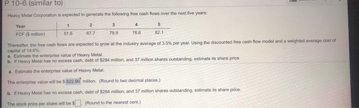 (similar to) Question Help River Enterprises has $498 million in debt and