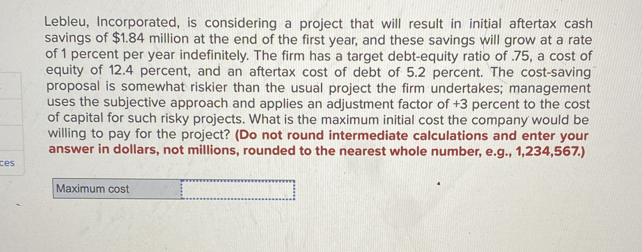  Lebleu, Incorporated, is considering a project that will result in initial