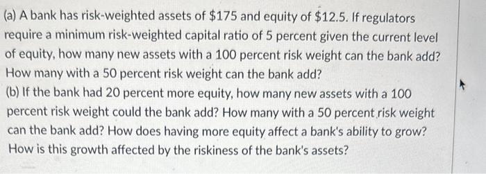  please only do B and show work! thanks! (a) A bank