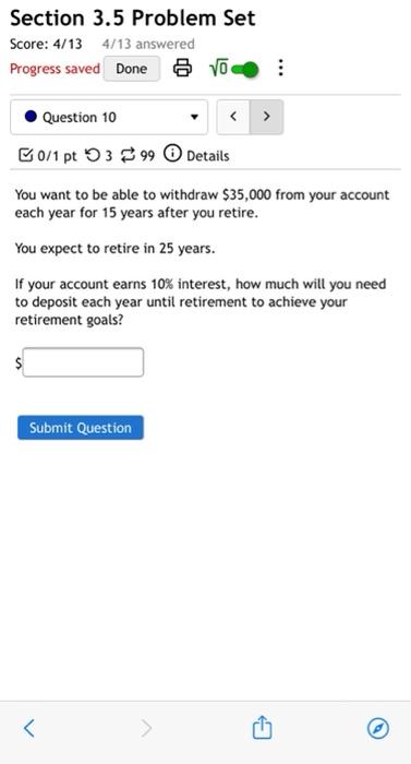  Section 3.5 Problem Set Score: 4/13 4/13 answered Progress saved Done