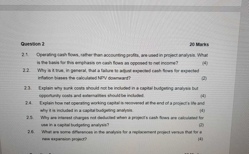  Question 2 20 Marks 2.1. Operating cash flows, rather than accounting