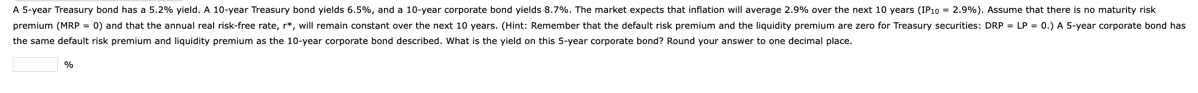 of 0.3%. What is its default risk premium? Do not round intermediate