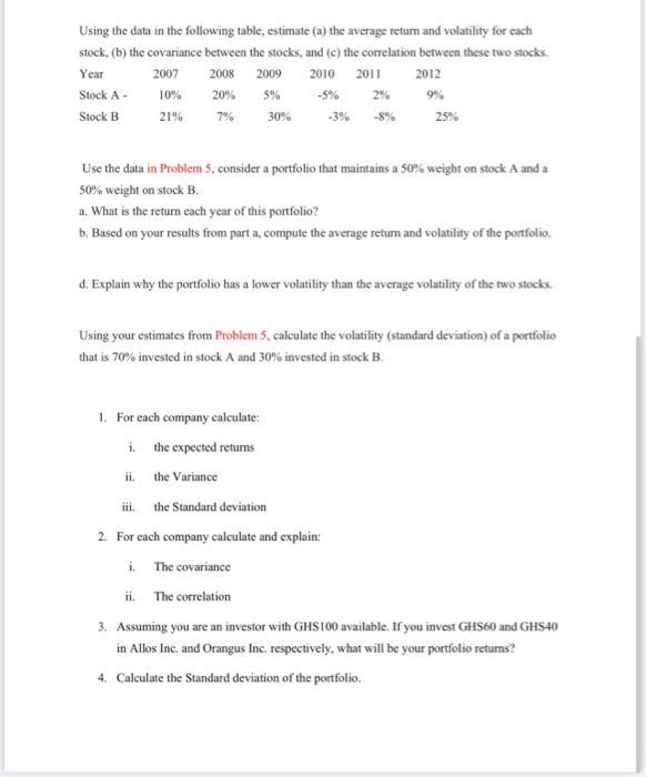  Using the data in the following table, estimate (a) the average