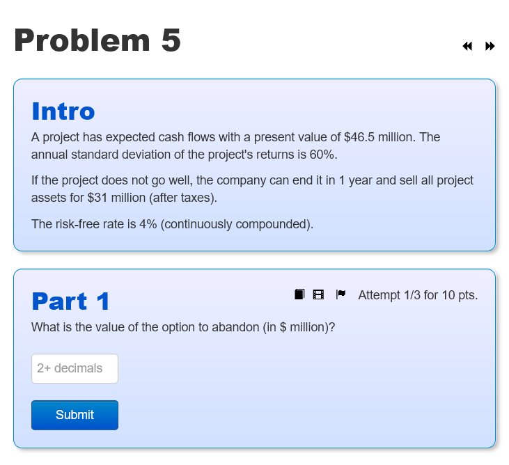  Problem 5 Intro A project has expected cash flows with a