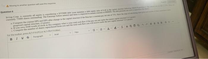  th Moving to another question will response Question Irving Corp is