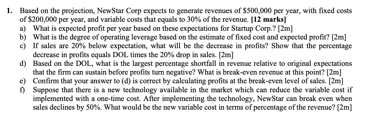 1. Based on the projection, NewStar Corp expects to generate revenues