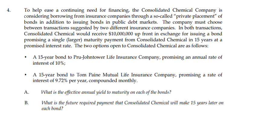  4. To help ease a continuing need for financing., the Consolidated