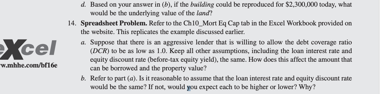 please help, thanks!! Xcel d. Based on your answer in (b),