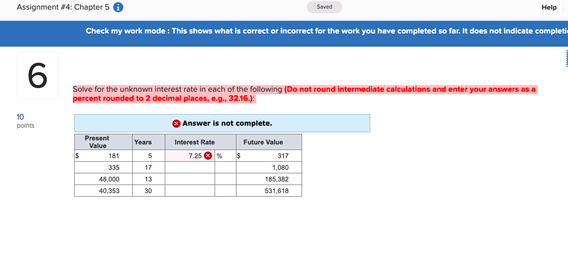 Assignment #4: Chapter 5 Saved Help Check my work mode :