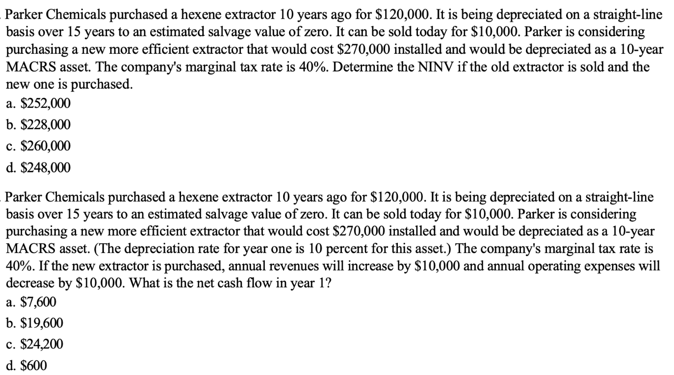 I know that the correct answer for the first is the