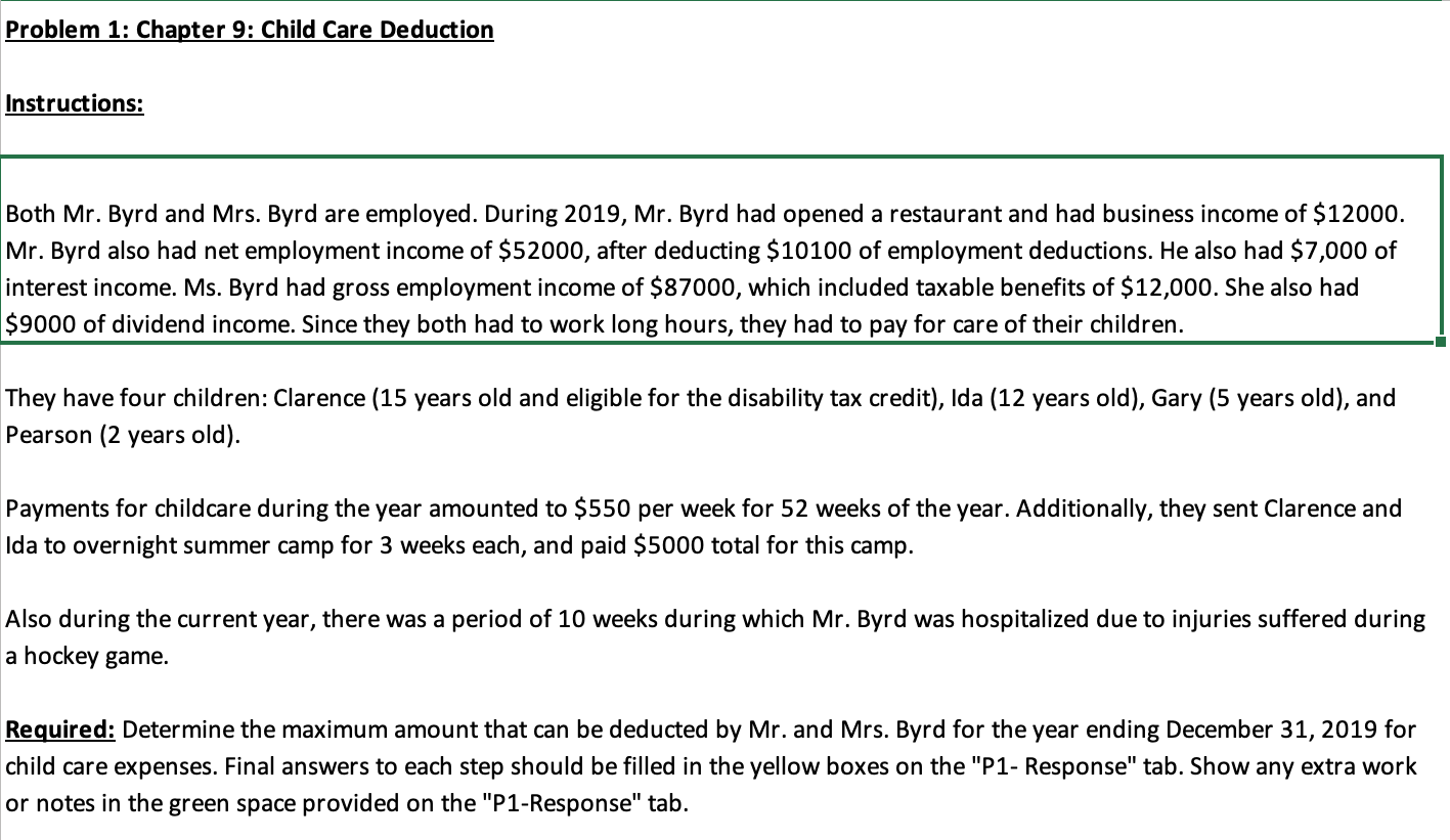  Problem 1: Chapter 9: Child Care Deduction Instructions: Both Mr. Byrd