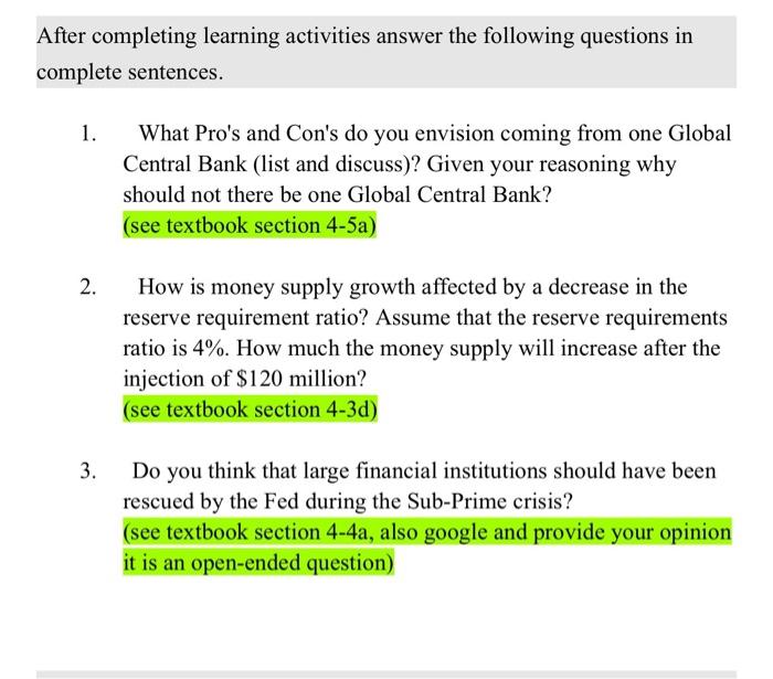  After completing learning activities answer the following questions in complete sentences.