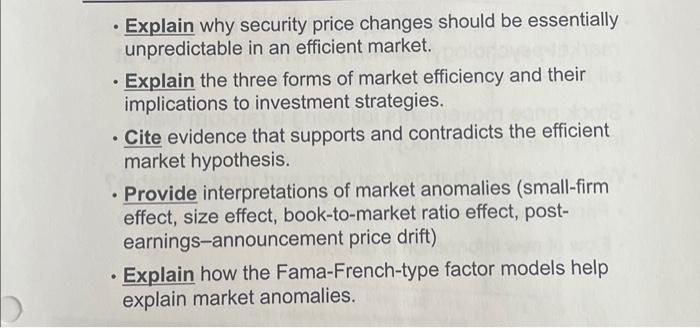  - Explain why security price changes should be essentially unpredictable in