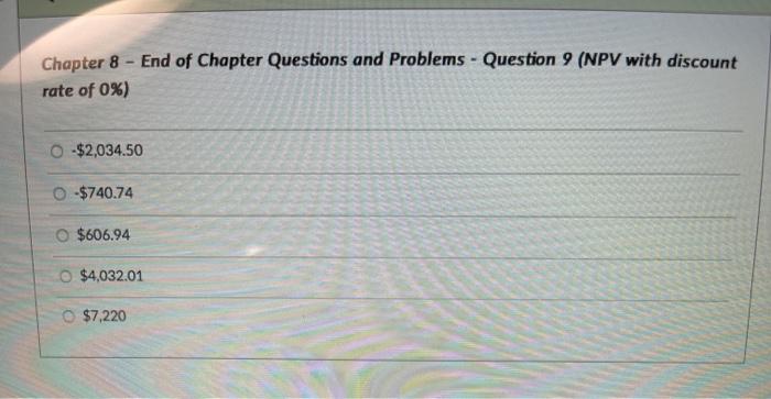  Chapter 8 - End of Chapter Questions and Problems - Question