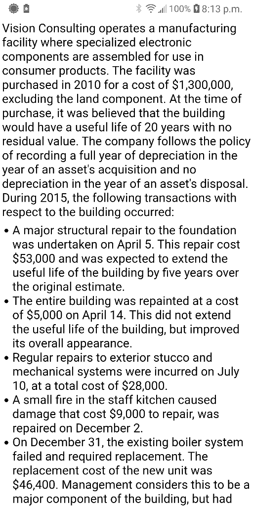  * 100% 8:13 p.m. Vision Consulting operates a manufacturing facility where