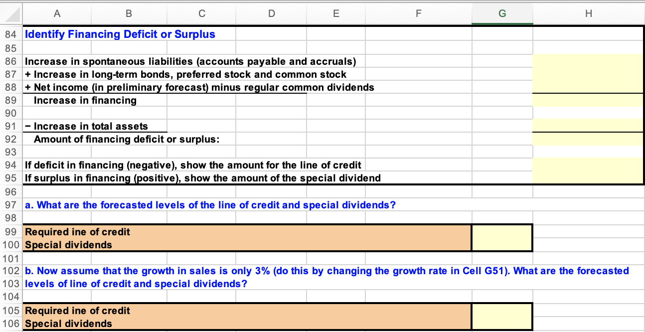 Use the following assumptions: (1) Sales grow by 6%. (2) The 3