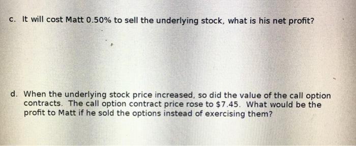 The option price is $4.25. The strike price is $60 and the