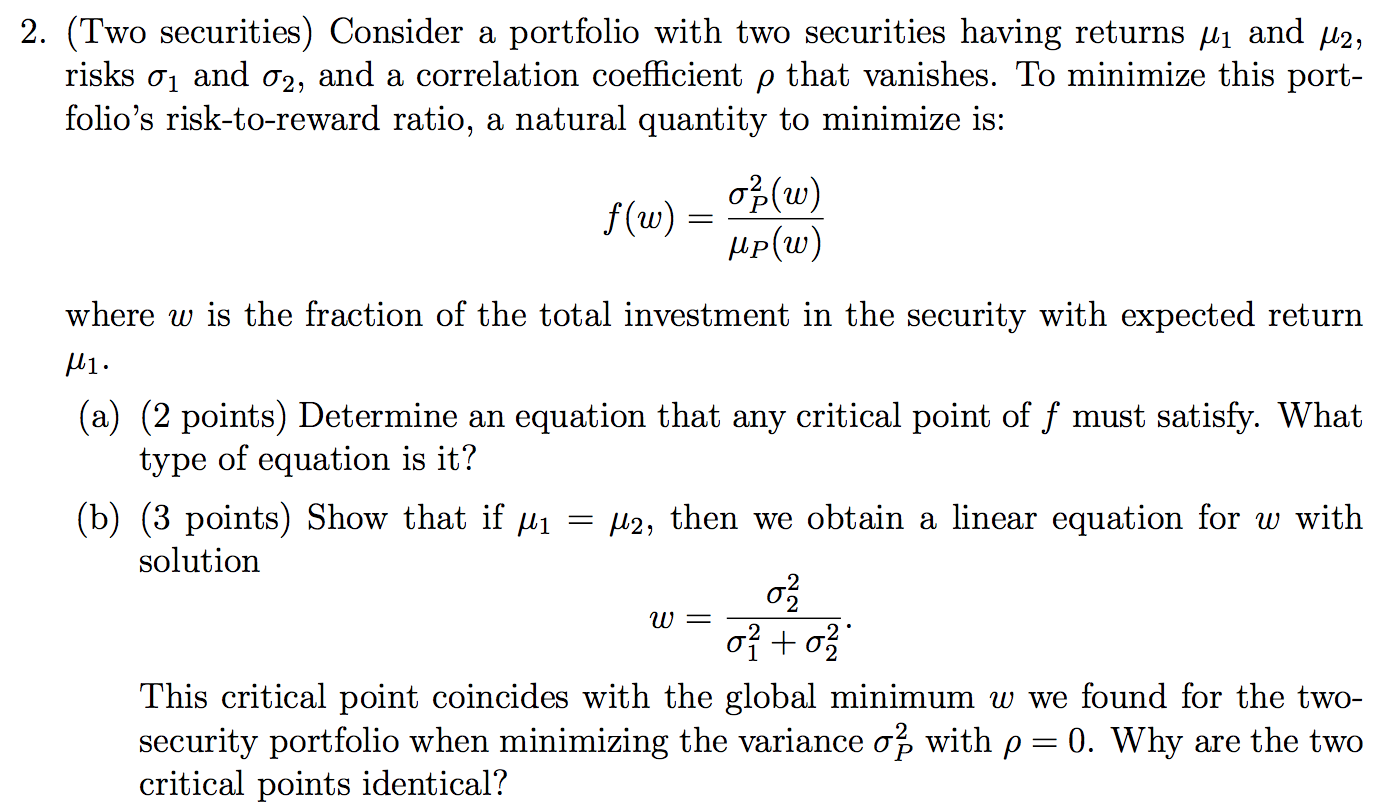 2. (Two securities) Consider a portfolio with two securities having returns