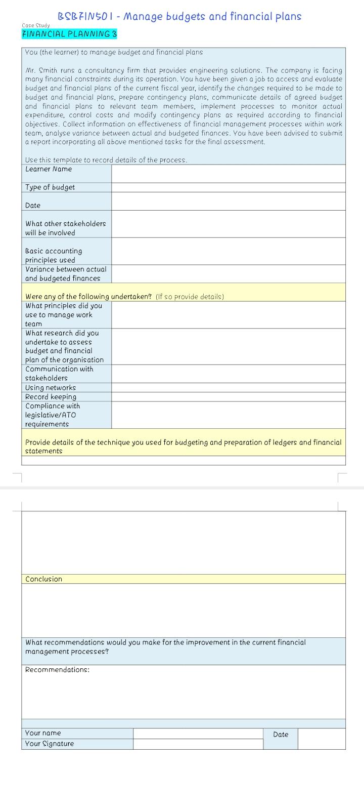BSBFIN501 - Manage budgets and financial plans Case Study Case Study BSBFIN501