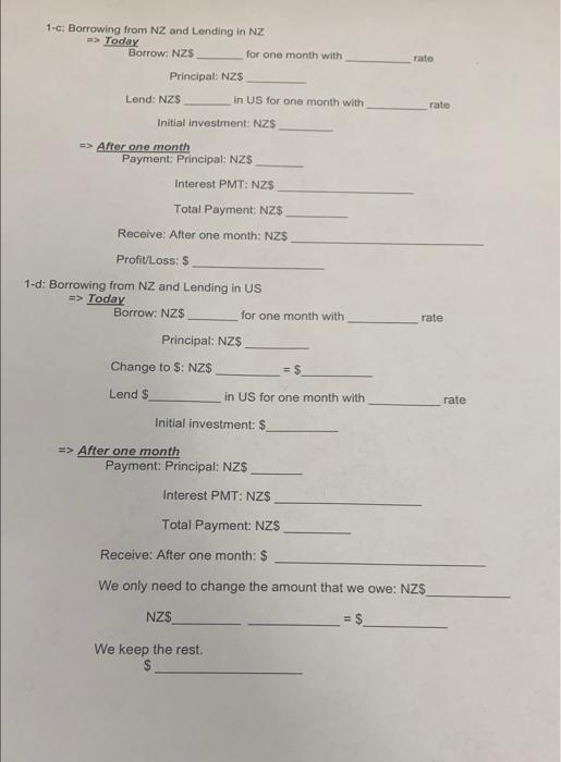answer both questions please Tato 1-c: Borrowing from NZ and Lending in