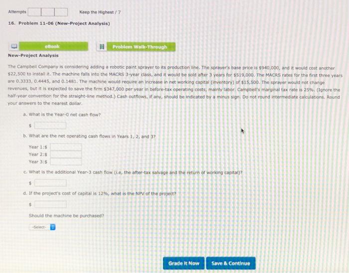  Attempts Keep the Highest/7 16. Problem 11-06 (New-Project Analysis) elook Problem