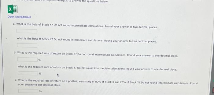 Return You have observed the following retums over time: Assume that the