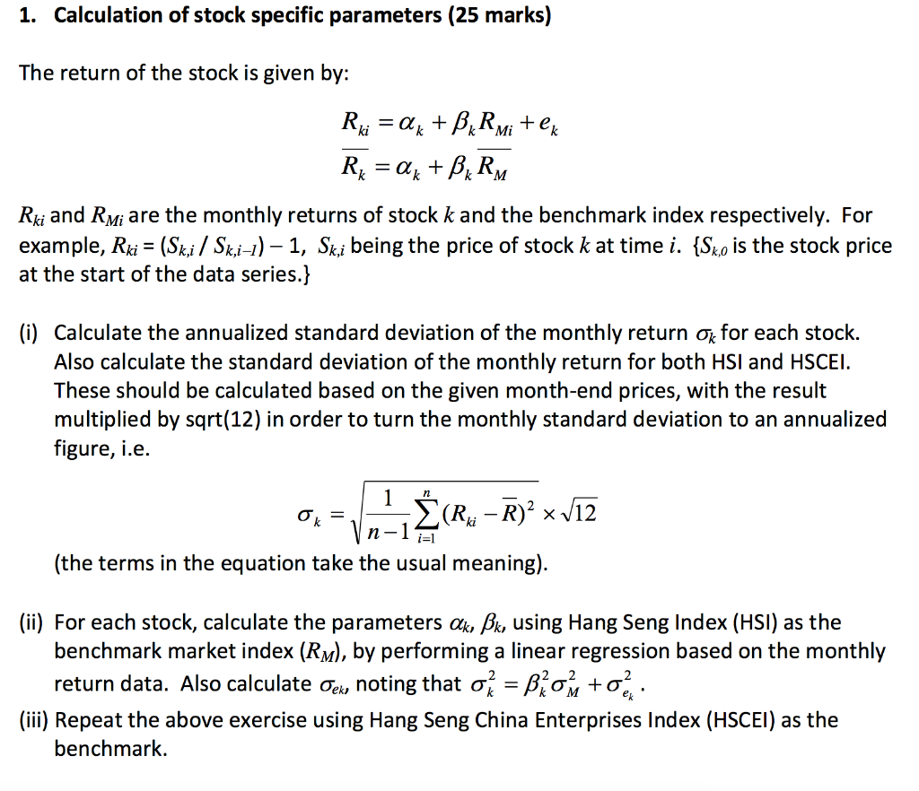 Consensus Expected return: Month end prices: 1. Calculation of stock specific
