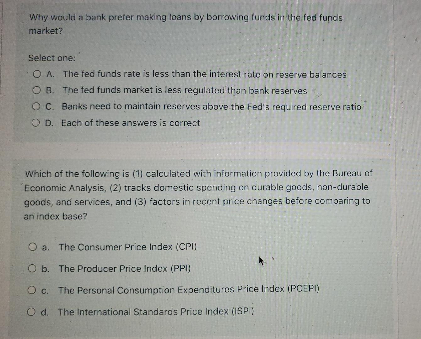 Why would a bank prefer making loans by borrowing funds in