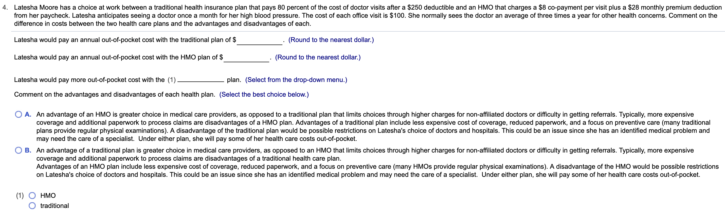 4. Latesha Moore has a choice at work between a traditional