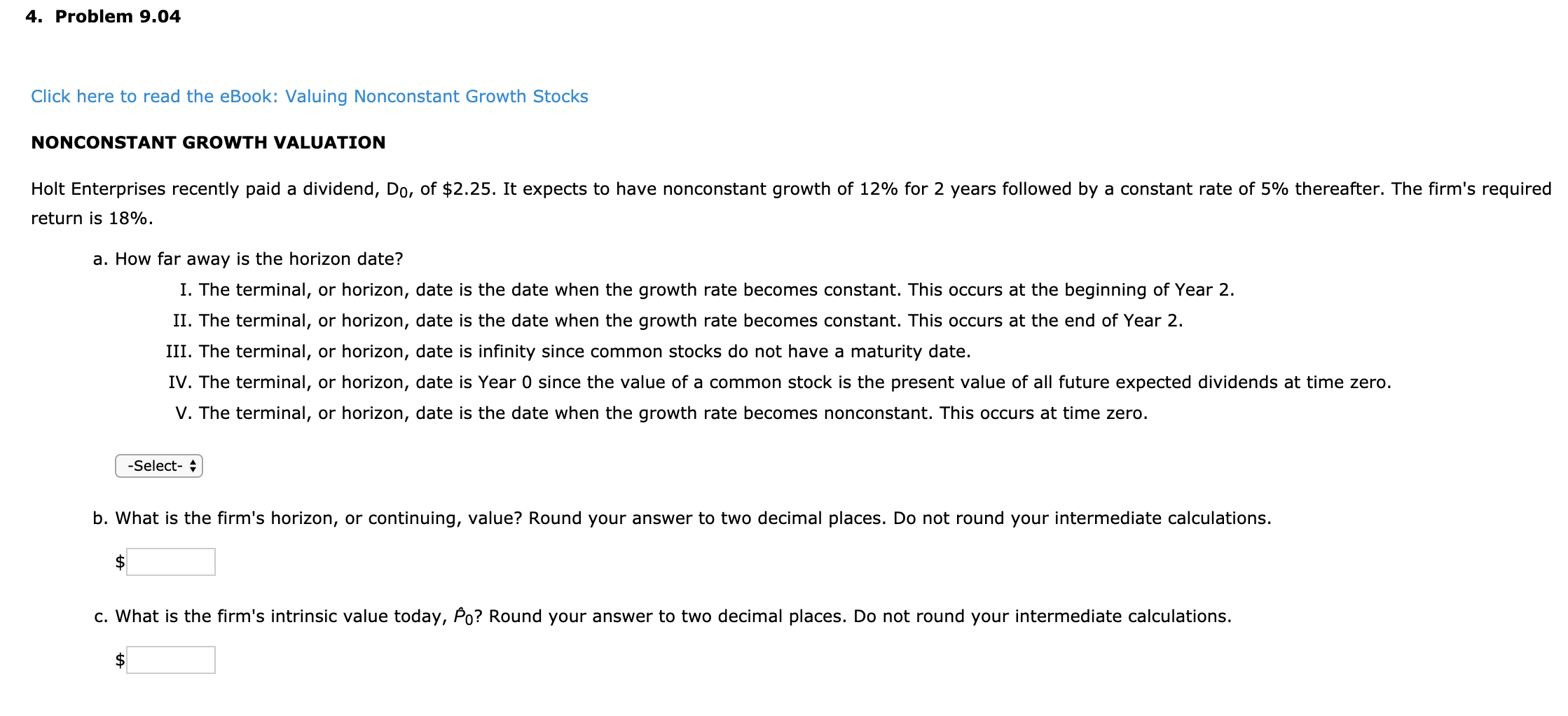  4. Problem 9.04 Click here to read the eBook: Valuing Nonconstant