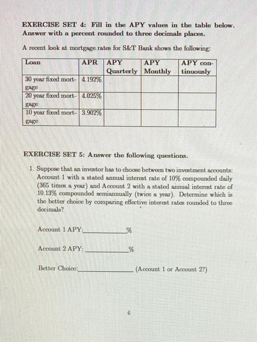  EXERCISE SET 4: Fill in the APY values in the table