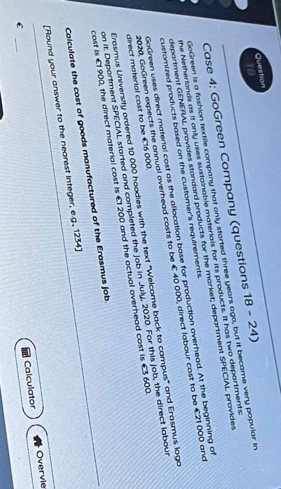  This is the only information for the question Question 18 Case