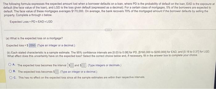  The following formula expresses the expected amount lost when a borrower