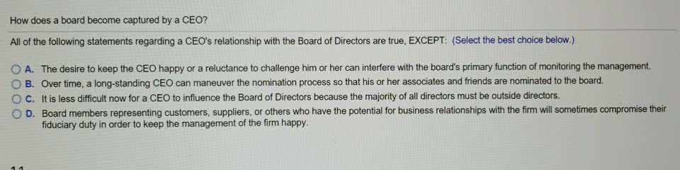  How does a board become captured by a CEO? All of