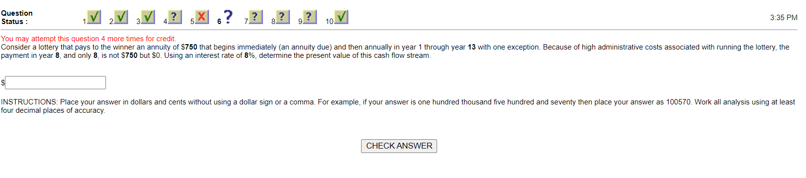  Question Status: 1 2V 6 ? ? 3 3:35 PM 10
