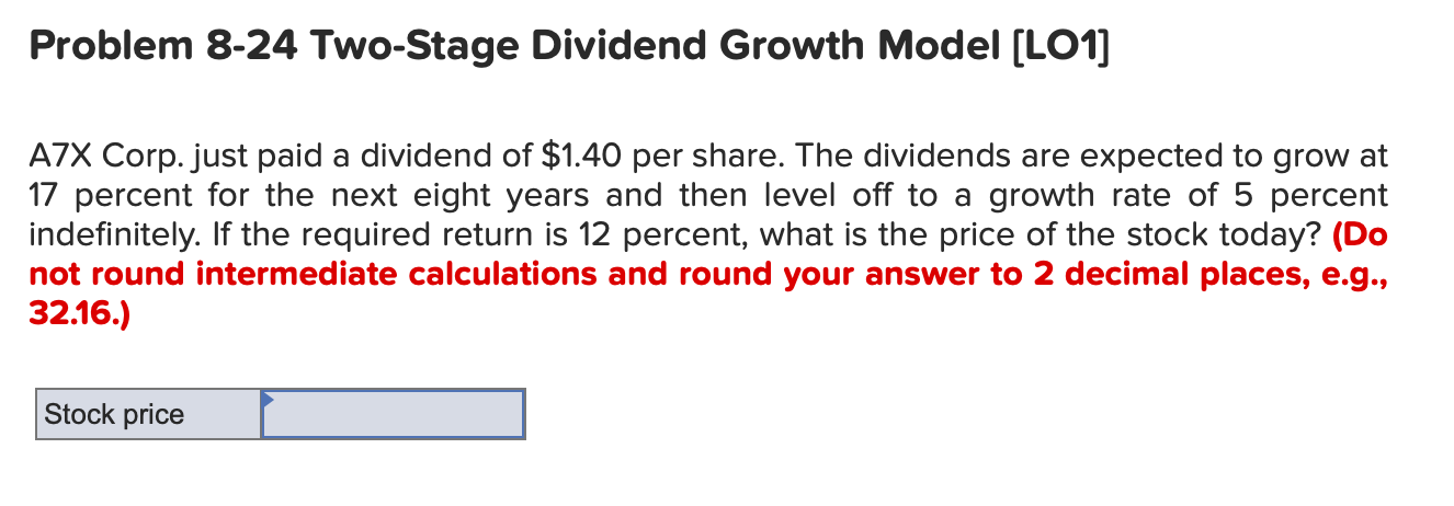 maintain a constant 5.6 percent growth rate in its dividends indefinitely. If