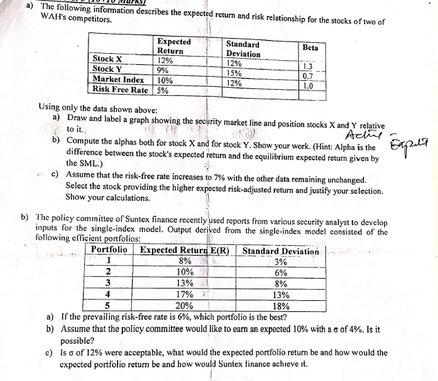  1.3 Expert a) The following information describes the expected return and