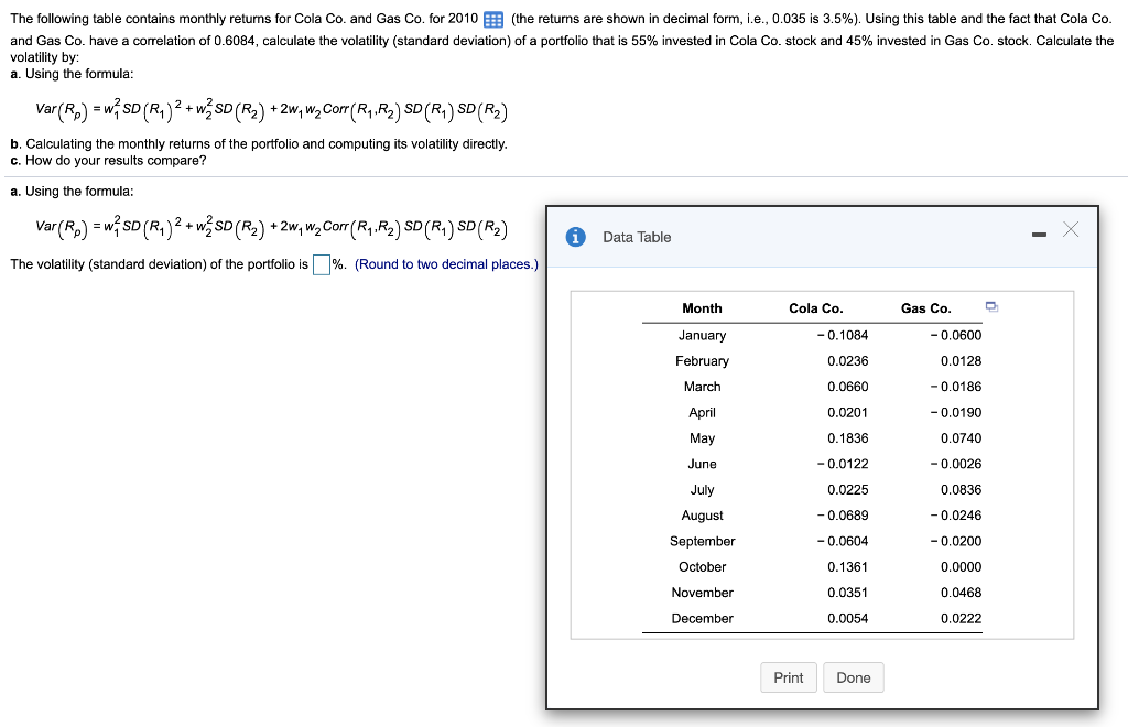 A, B, & C, please! The following table contains monthly returns for