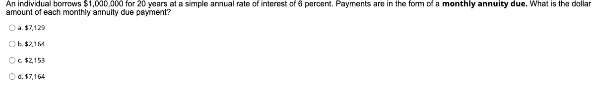 An individual borrows $1,000,000 for 20 years at a simple annual