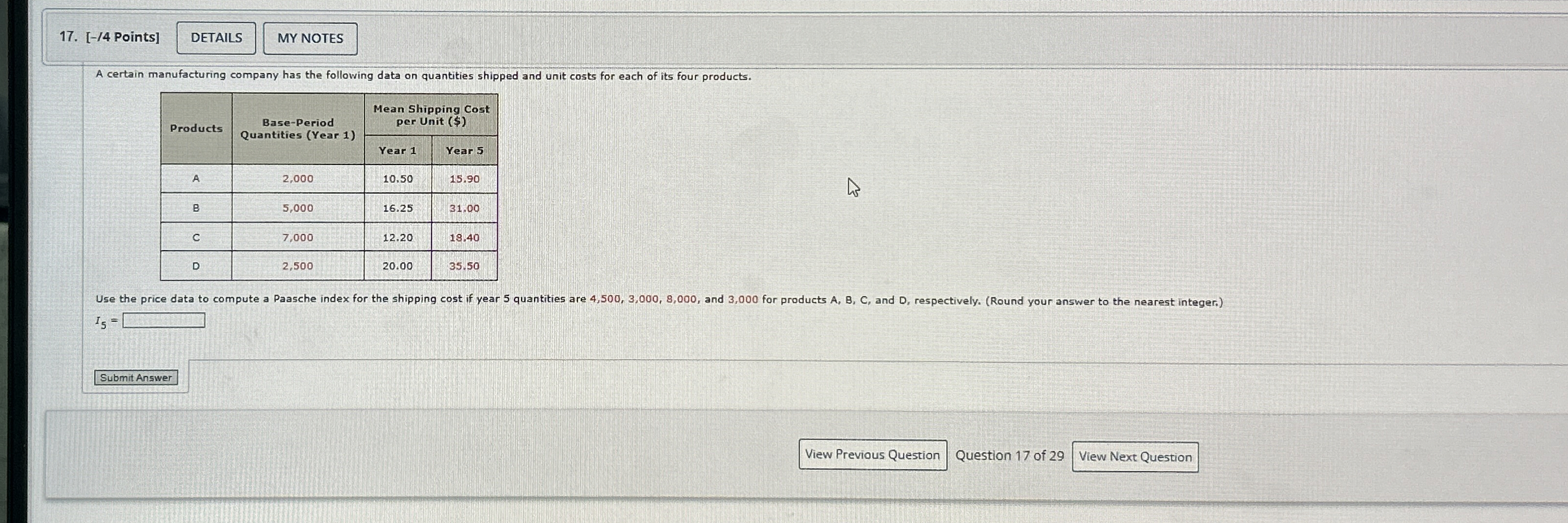  [-/4 Points] A certain manufacturing company has the following data on