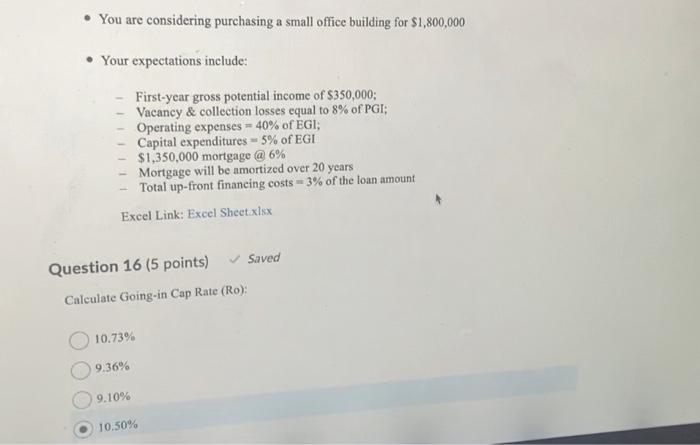  - You are considering purchasing a small office building for $1,800,000