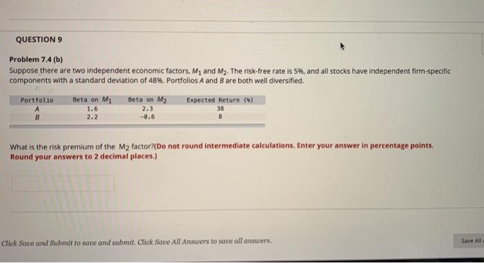 are two independent economic factors, My and M2. The risk free rate