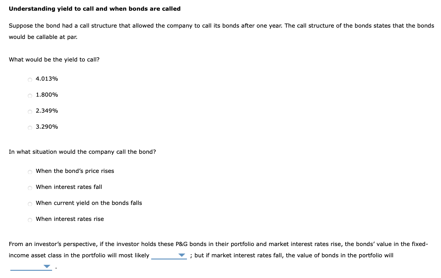 posted this as a separate question Bond valuations and yields: What do